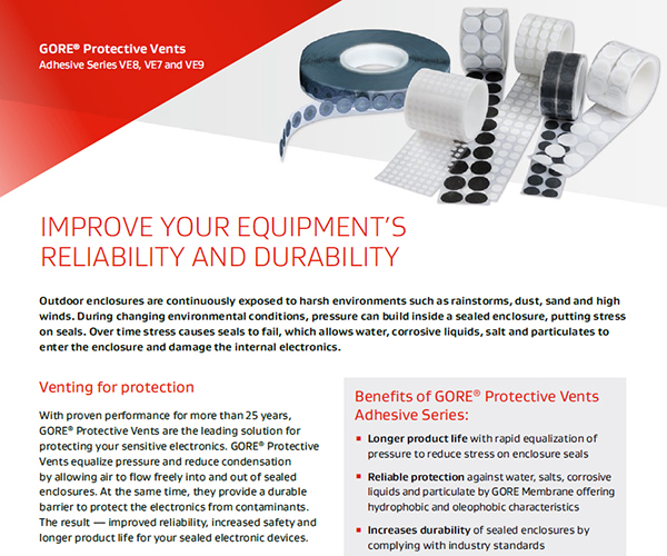 GORE? Protective Vents - Adhesive Vents Product Series - Data Sheet & Installation Guide